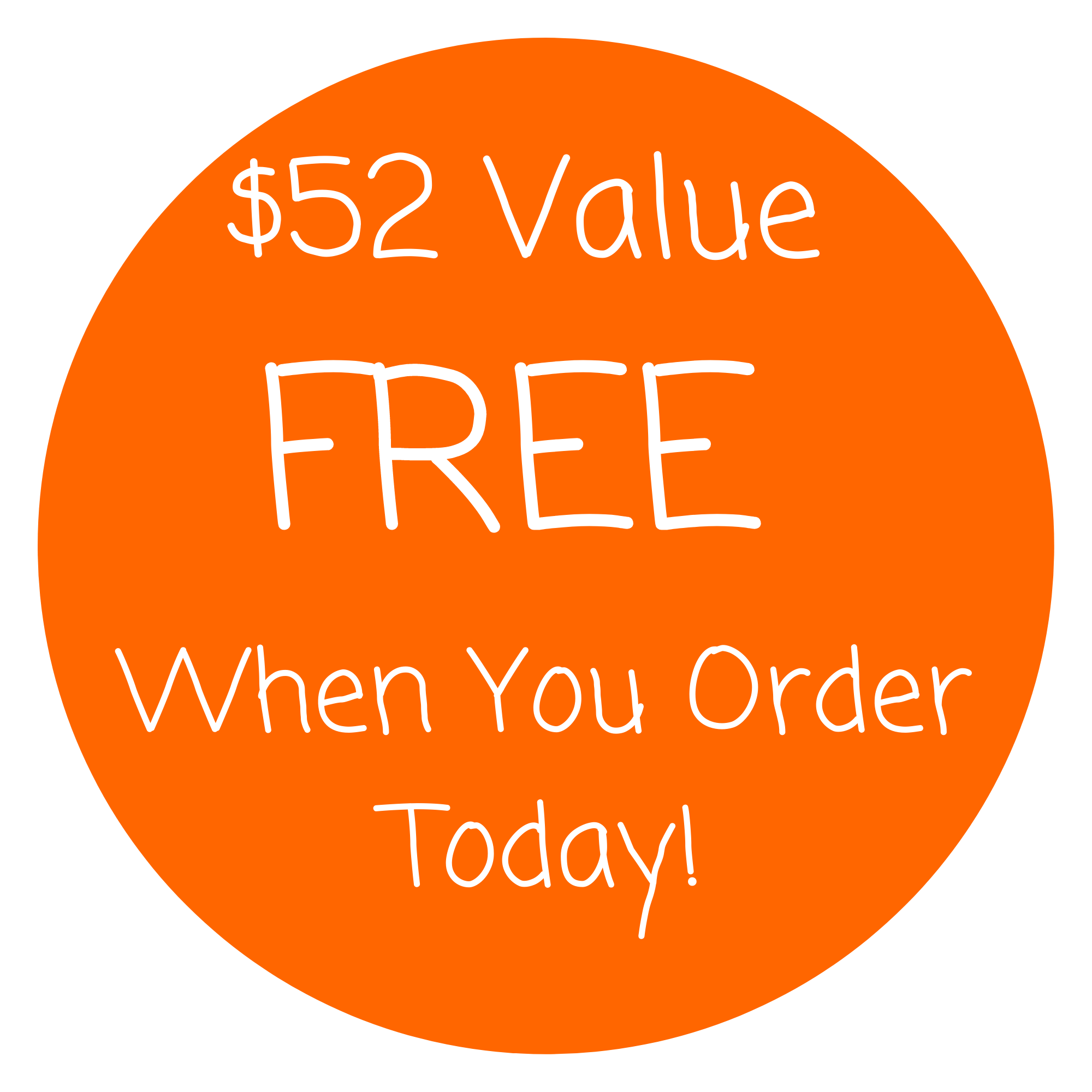 52 Value Free when you order today